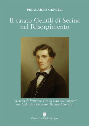 Il casato Gentili di Serina nel risorgimento