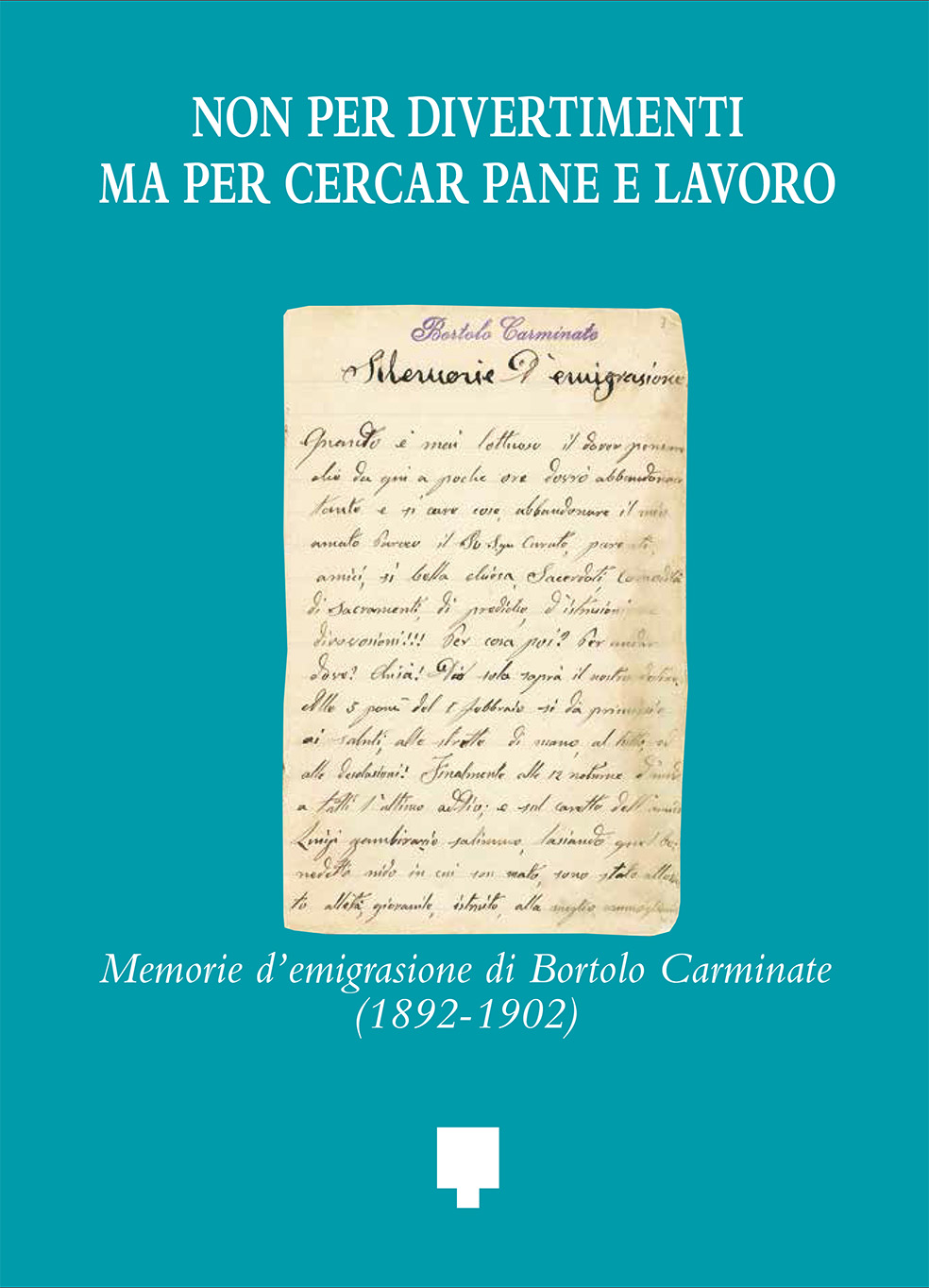 Non per divertimenti, ma per cercar pane e lavoro